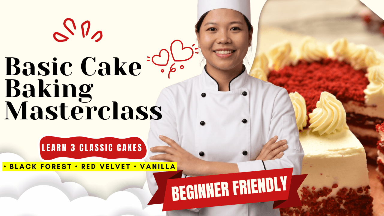 Basic Cake Baking Masterclass: Learn 3 Classic Cakes from Scratch